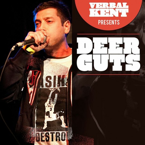 Verbal Kent “Deer Guts” EP [DOPE!]