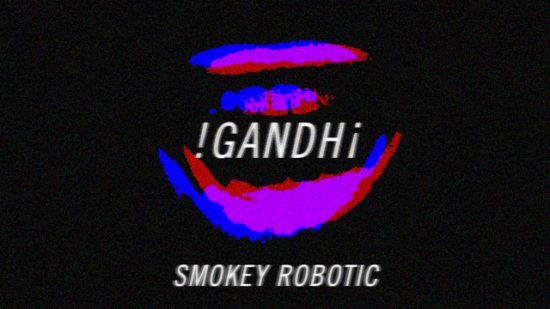 Smokey Robotic “GANDHI” [VIDEO]