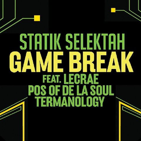 Statik Selektah ft. Lecrae, Posdnuos of De La Soul & Termanology “Game Break” [DOPE!]