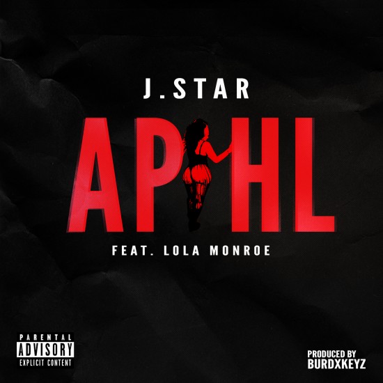 J.Star ft. Lola Monroe “A.P.H.L (Ass Phat & Hair Long)” [VIDEO]