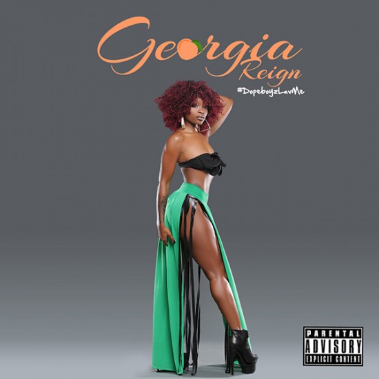 Georgia Reign “#DopeboyzLuvMe” [MIXTAPE]