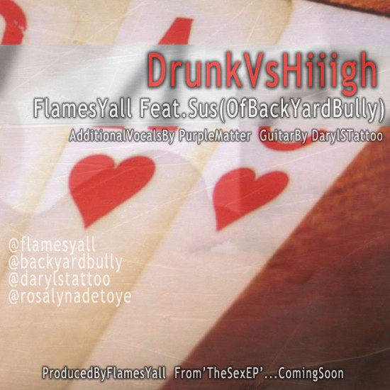 FlamesYall “DrunkVsHiiigh” ft. Sus, PurpleMatter & DarylSTattoo [DOPE!]