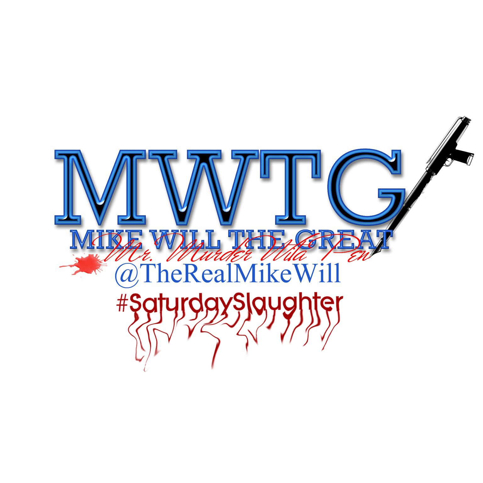 Mike Will The Great “FuckWitMeYouKnowiGotIt” #SaturdaySlaughter [DOPE!]