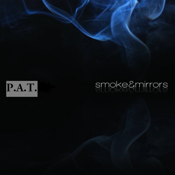 Patrick “P.A.T.” Barnett “Smoke&Mirrors”