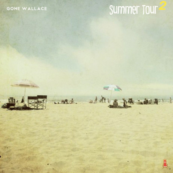 Gone Wallace “Summer Tour 2” [DOPE!]