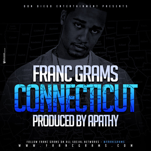 Franc Grams “Connecticut” (Prod. by Apathy) [DOPE!]