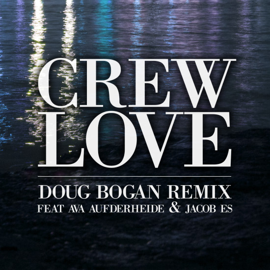 The Weeknd “Crew Love” (Doug Bogan Remix) ft. Ava Aufderheide & Jacob Es [DON’T SLEEP!]