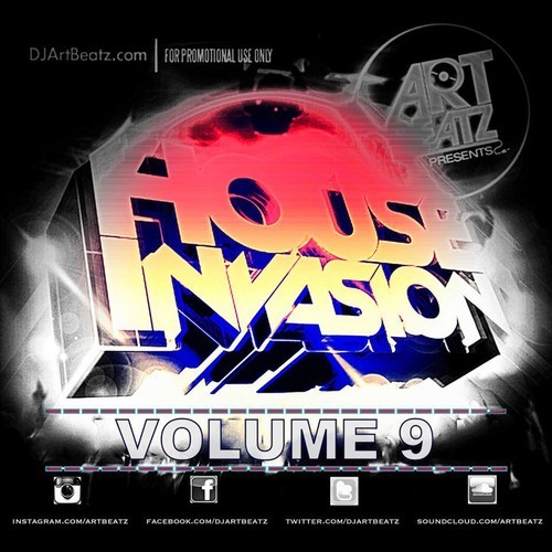 DJ Art Beatz “House Invasion Vol. 9” [MIXTAPE]