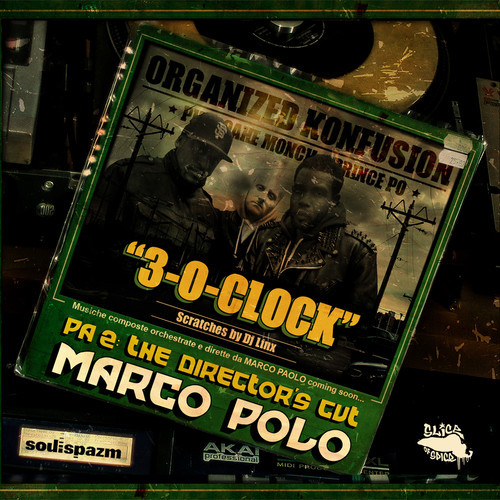 Marco Polo “3-O-Clock” ft. Organized Konfusion (Pharoahe Monch & Prince Po) [DON’T SLEEP!]