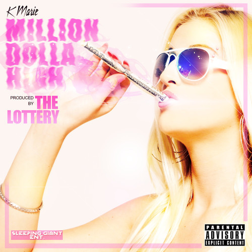 K Marie “Million Dolla High” (Prod. by The Lottery) [DOPE!]