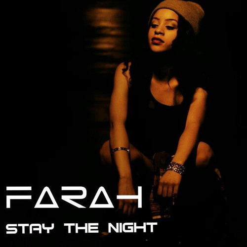 Farah Washington “Stay The Night” [DON’T SLEEP!]