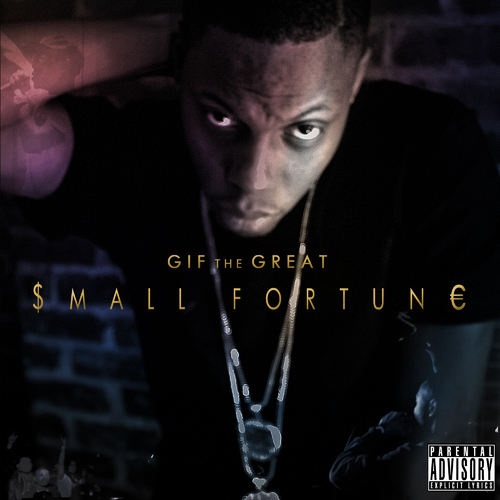 GiF The Great “Small Fortune” [MIXTAPE]