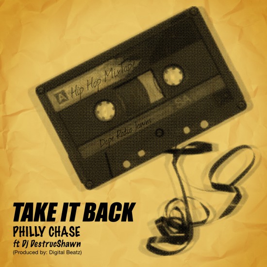 Philly Chase “Take It Back” ft. Dj DestrucShawn [VIDEO]