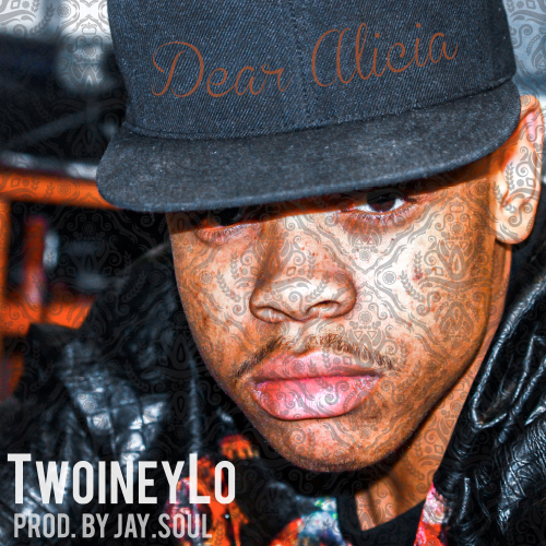 Twoiney Lo “Dear Alicia” (Prod. Jay.Soul)