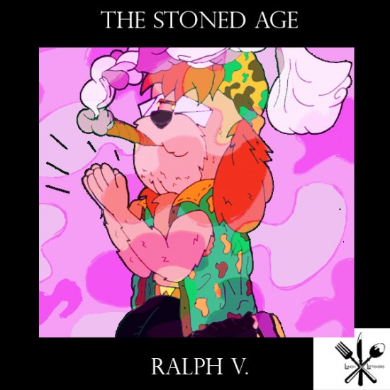 Ralph V. “The Stoned Age” EP [DOPE!]