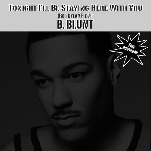 B. Blunt “Tonight” [DON’T SLEEP!]