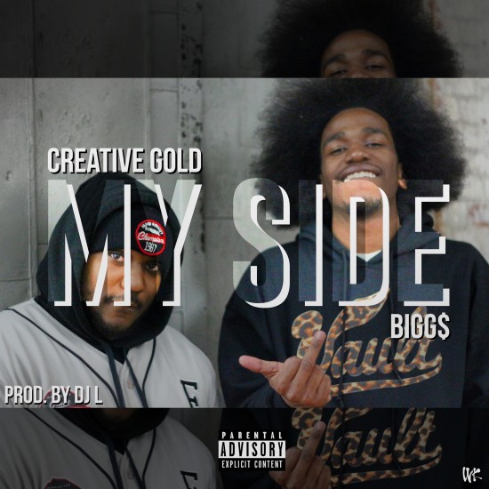 Creative Gold “My Side” ft. Bigg$ [VIDEO]