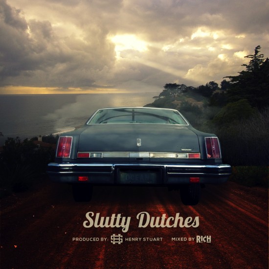 Henry Stuart’s “Slutty Dutches” (Mixed by Rich Lee X) [DON’T SLEEP!]