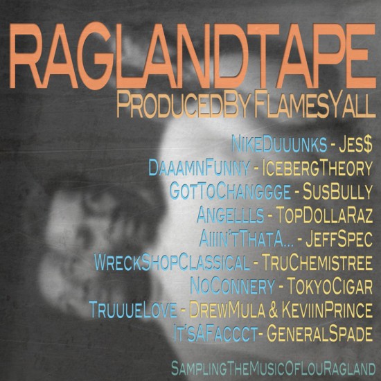 FlamesYall “RaglandTape” [ALBUM]