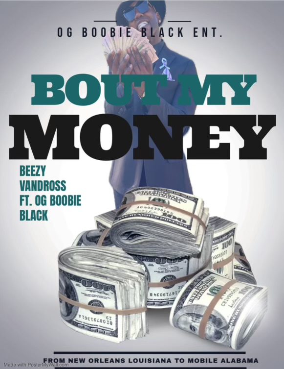 Mobile Alabama’s Beezy Vandross Drops New Single With OG Boobie Black “Bout My Money”